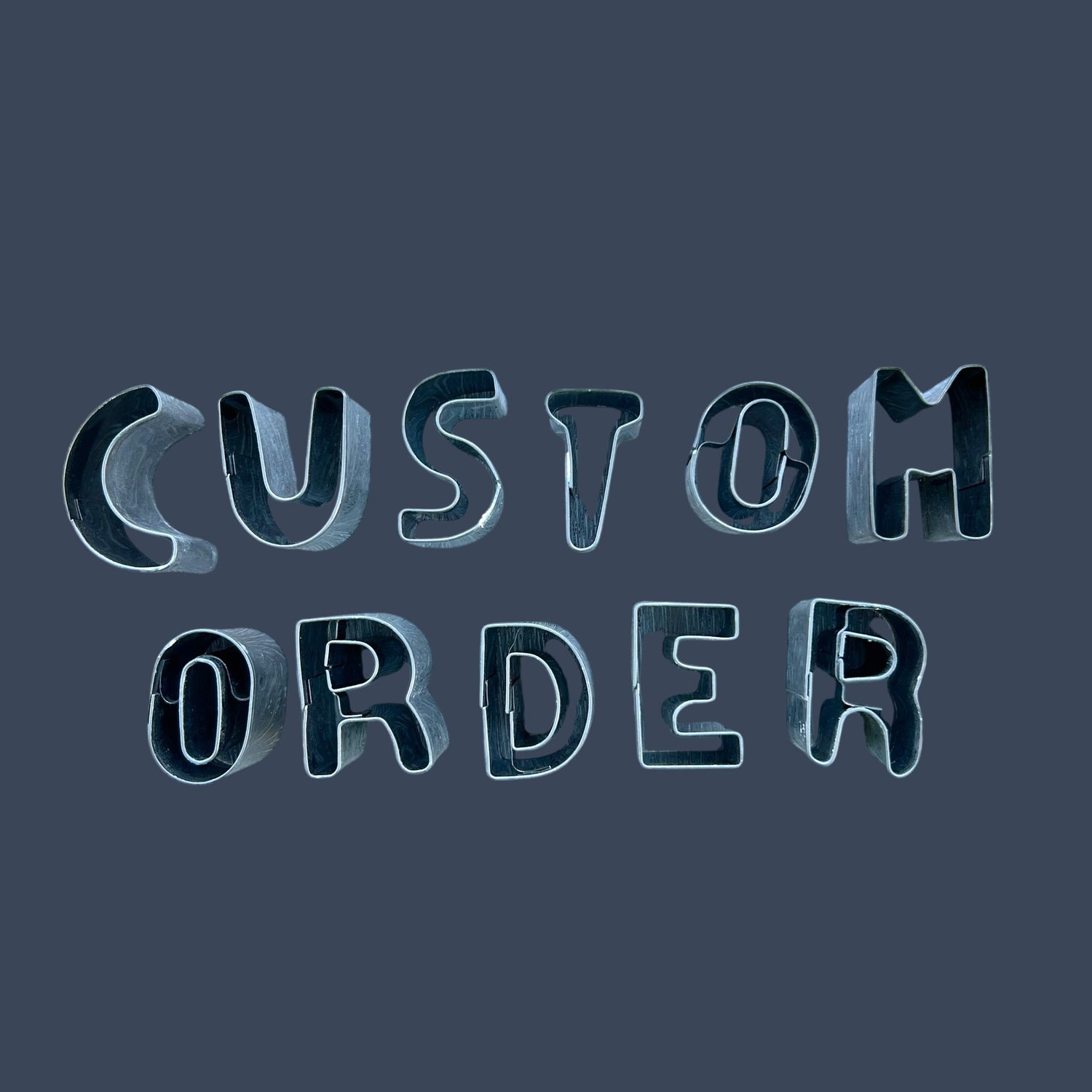 Custom Order